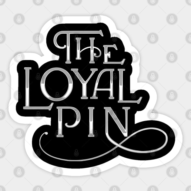 The Loyal Pin Silver - Princess Anin Anil, Lady Pin | Freenbecky, Freen, Becky Sticker by susugroo